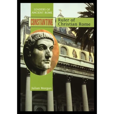 Constantine: Ruler of Christian Rome