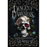 A Descent Into Darkness: A Neverland Chronicles Saga Part 1