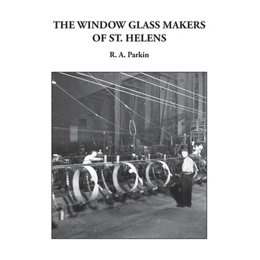The Window Glass Makers of St. Helens