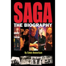 SAGA - The Biography