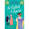 To Catch a Lord