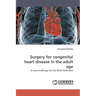 Surgery for Congenital Heart Disease in the Adult Age