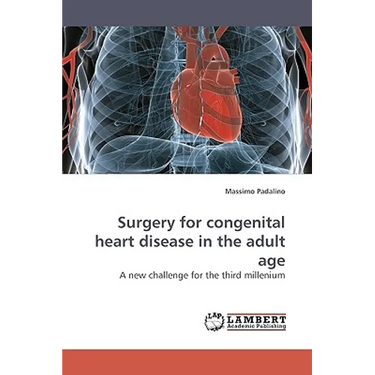 Surgery for Congenital Heart Disease in the Adult Age