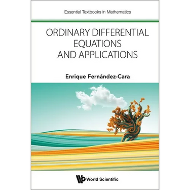 Ordinary Differential Equations and Applications