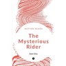 The Mysterious Rider