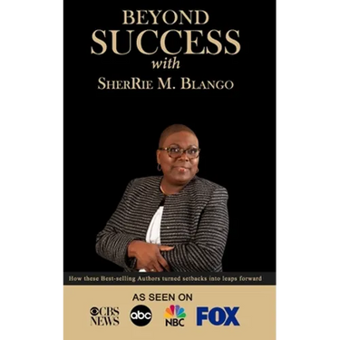 Beyond Success with SherRie M. Blango