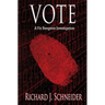 Vote: A Vic Bengston Investigation