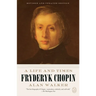 Fryderyk Chopin: A Life and Times (Revised and Updated Edition)