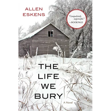 The Life We Bury