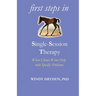 First Steps in Single-Session Therapy: When Clients Want Help with Specific Problems