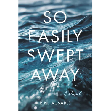 So Easily Swept Away