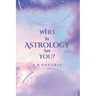 Who in Astrology Are You?