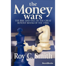 The Money Wars: The Rise & Fall of the Great Buyout Boom of the 1980s