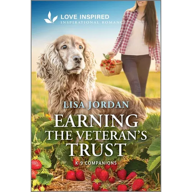 Earning the Veteran's Trust: An Uplifting Inspirational Romance
