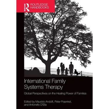 International Family Systems Therapy: Global Perspectives on the Healing Power of Families