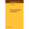 Towards Higher Categories
