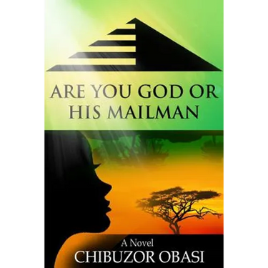 Are You God or His Mailman