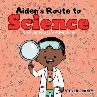 Aiden's Route to Science: A Route to STEM Adventure