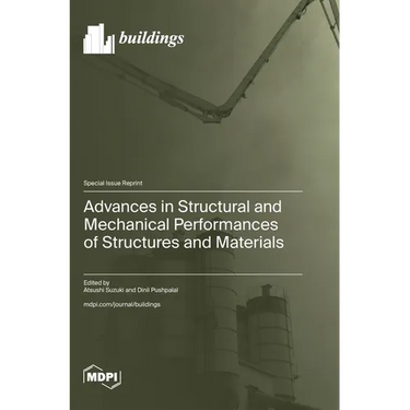Advances in Structural and Mechanical Performances of Structures and Materials