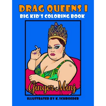 Drag Queens I Big Kids Coloring Book: Adult Coloring Book