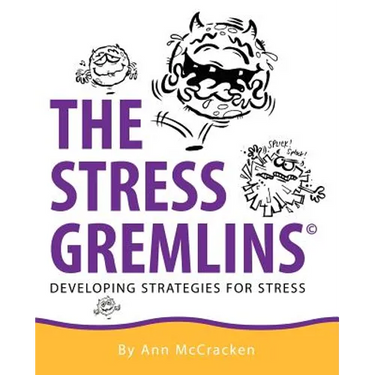 The Stress Gremlins - Developing Strategies for Stress