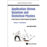 Appl-Driven Quan & Stat Phy (V1)