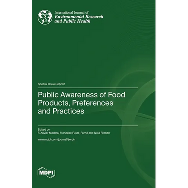 Public Awareness of Food Products, Preferences and Practices