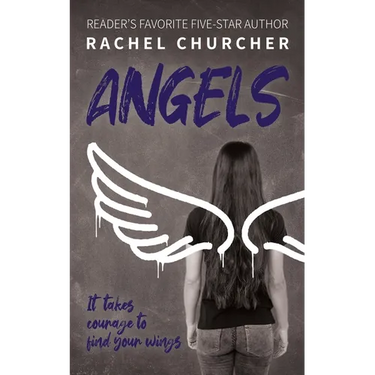 Angels: The LGBTQ+ YA story you've been waiting for: friendship, identity, attraction, disasters ... and finding your wings