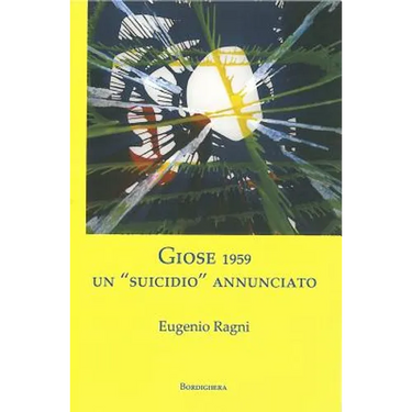Giose 1959: un "suicidio" annunciato