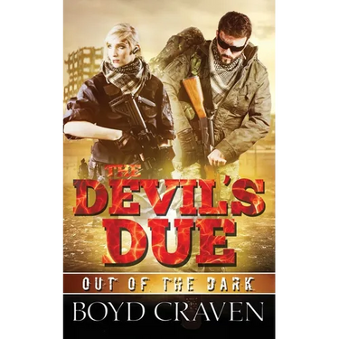 The Devil's Due: A Post Apocalyptic Thriller