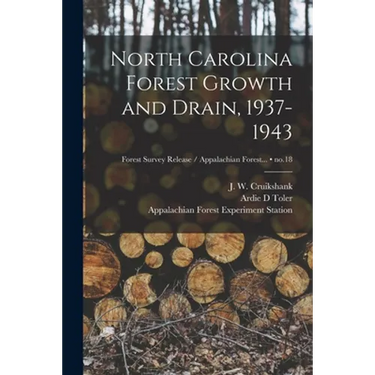 North Carolina Forest Growth and Drain, 1937-1943; no.18