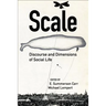 Scale: Discourse and Dimensions of Social Life