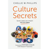 Culture Secrets: Secrets to a Thriving, Engaged Workforce Any CEO Can Use to Build a V.A.L.U.E. Culture