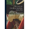 The Life of George Mason, 1725-1792