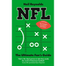 Nfl: The Ultimate Fan's Guide: The Rules, the Players, the History - Everything New Fans Need to Know.