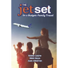 The Jet Set On A Budget: Family Travel: Plan A Family Vacation Under $2,000