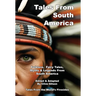 Tales From South America