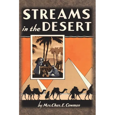 Streams in the Desert: 1925 Original 366 Daily Devotional Readings