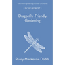 Dragonfly-Friendly Gardening