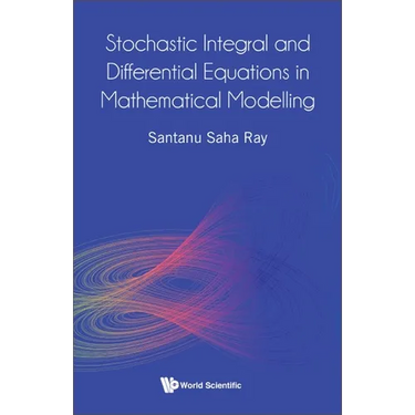 Stochastic Integral & Differential Equations in Math Model