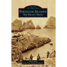 Farallon Islands: The Devil's Teeth