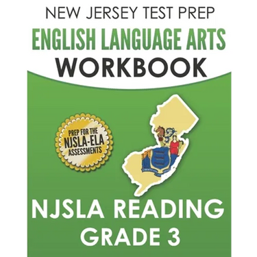 NEW JERSEY TEST PREP English Language Arts Workbook NJSLA Reading Grade 3: Preparation for the NJSLA-ELA