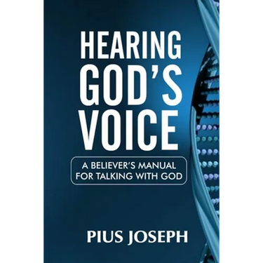 Hearing God's Voice: A Believer's Manual for Talking with God