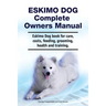 Eskimo Dog Complete Owners Manual. Eskimo Dog book for care, costs, feeding, grooming, health and training.