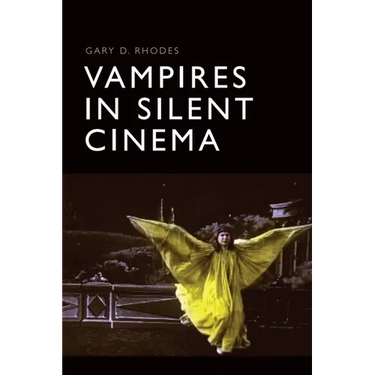 Vampires in Silent Cinema