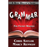 Grammar for Fiction Writers