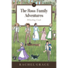 The Ross Family Adventures: Whistling Creek