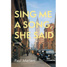 Sing Me a Song, She Said
