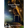 Knock Three Times!