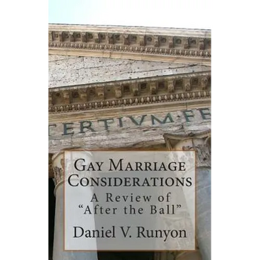 Gay Marriage Considerations: A Review of "After the Ball"